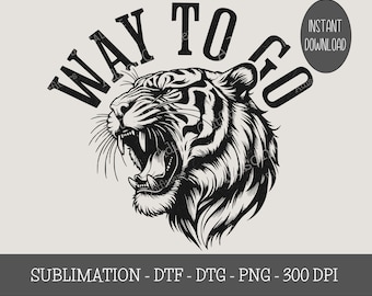 Vintage Tiger Grafik | Way to Go Slogan - Sublimation PNG SVG (Digitaler Download)