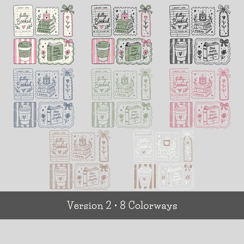 Op de afbeelding: Een digitaal illustratieblad met acht kleurvariaties van een stickerset. Elke set bevat een bibliotheekkaart met het label fully booked, een stapel boeken met een kaars, een bloemrijke bladwijzer, een koffiebeker en een boek met de titel one more chapter.
