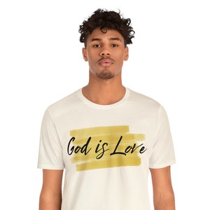 God is Love tshirt