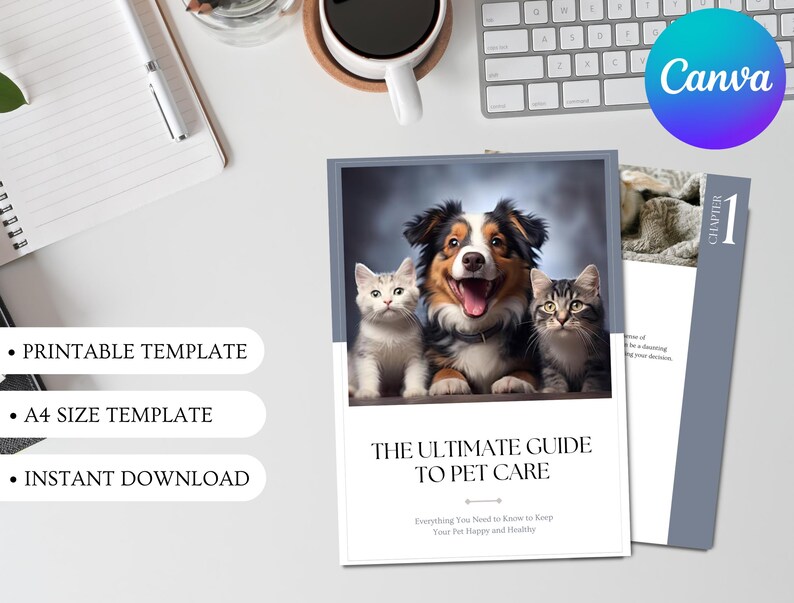 May include: A printable guide to pet care with a grey and white cover featuring a smiling dog and two cats. The title is "The Ultimate Guide to Pet Care" and the text below says "Everything You Need to Know to Keep Your Pet Happy and Healthy".