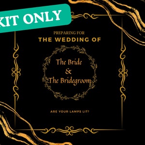 Może przedstawiać: Czarno-złote zaproszenie ślubne z tekstem "SKIT ONLY", "PREPARING FOR THE WEDDING OF", "The Bride & The Bridegroom" oraz "ARE YOUR LAMPS LIT?"