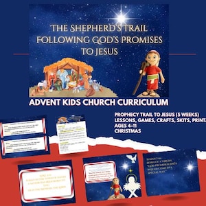 May include: A promotional image for an Advent Kids Church Curriculum. The image features text that reads "The Shepherd's Trail, Following God's Promises to Jesus." It includes illustrations of a nativity scene, a shepherd, and other related graphics. The curriculum is for ages 4-11.