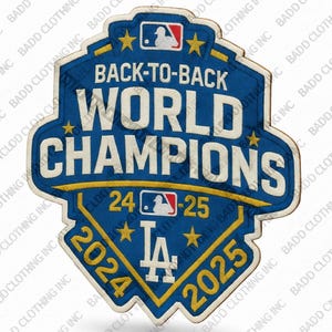 May include: A blue, white, and gold patch commemorating back-to-back World Champions. The patch features the text "Back-to-Back World Champions" and the years 2024 and 2025, along with the team's logo.