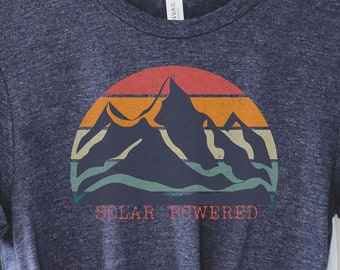 Solar Powered Shirt, Mountain Sunset TShirt, Outdoors Tee, Nature Shirt, Environmental T-Shirt, Outdoorsy Shirt, Wilderness Shirt