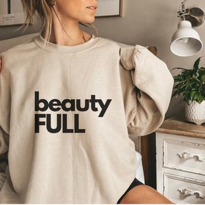 beautyFULL Women&#39;s Crew Sweatshirt
