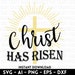 Christ Has Risen Svg, Dxf, Eps, Png Files for Cutting Machines - Cricut ...