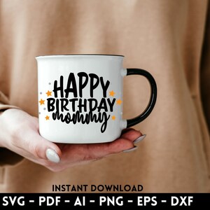 Feliz aniversário, mamãe com estrelas svg, dxf, eps, png, arquivos pdf para máquinas de corte - Cricut, Silhouette, Cameo, Venture | Aniversário da mamãe