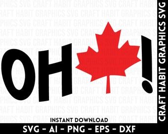 Oh Canada (Leaf)! svg, dxf, eps, png files for Cutting Machines - Cricut, Silhouette, Cameo, Laser Engraving | Canada Day SVG