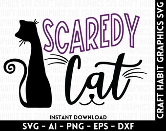 Scaredy Cat svg, dxf, eps, png files for Cutting Machines - Cricut, Silhouette, Cameo | Instant Download | Halloween SVG