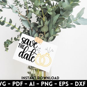 Save the Date svg, dxf, ai, pdf, eps, png files for Cutting Machines - Cricut, Silhouette, Cameo | Instant Download | Wedding SVG