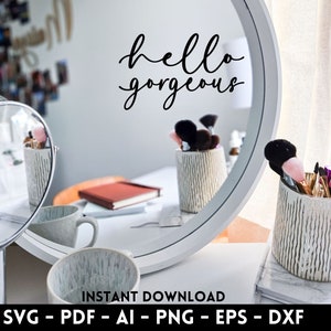 Hola hermosa / archivos svg, dxf, eps, png, pdf para máquinas de corte - Cricut, Silhouette, Cameo, Venture / Descargar / Vinyl Mirror Calcomanía