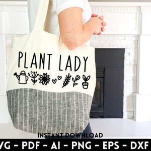 Plant Lady svg, dxf, eps, png files for Cutting Machines - Cricut, Silhouette, Cameo, Laser Engraving | Instant Download | Gardening SVG