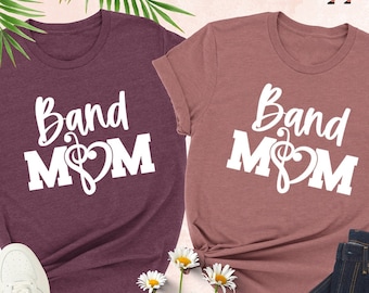 Band Mom Shirt, T-shirt for Band Mom, Band Mom Life, High School Band Mom T-shirt, Gift for Band Mom, Marching Band Mom Gift, Mom Shirts