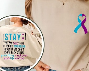 Suicide Prevention Sweatshirt, Mental Health Gift, Teal Purple Ribbon Sweater, Suicide Awareness, You Matter Hoodie, Stay You can Talk to Me