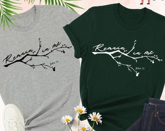 Camisa con la frase "Permanece en mí", regalo cristiano, camisa con versículo bíblico, regalos religiosos, camisa cristiana motivacional, camisa inspiradora, regalo de fe