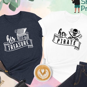 Her Pirate His Treasure Shirt, Funny Couples Shirts, Cute Matching Couple, His and Hers, Couples Cruise, Sailing Couple,Funny Boating Outfit