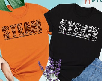 Steam Shirt, Science Technology Engineering Art Math Teacher Shirt, Gift For Teacher, Teacher Shirt, Science Shirt, Math Teacher Shirt