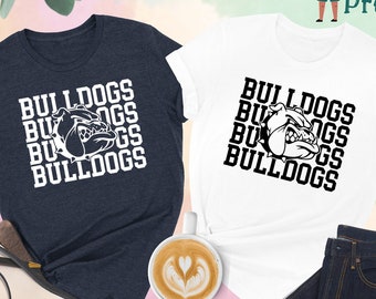 Bulldogs Team Shirt, Bulldogs Football Shirt, Bulldogs Fan Shirt, Bulldogs School Shirt, Bulldogs School Spirit, Team Mascot Shirt,Game Day