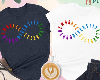 Infinity Symbol Neurodiversity Accept Embrace Celebrate Shirt, Neurodiversity Shirt, Awareness Shirt, Awareness Gift, Autism Support Shirt