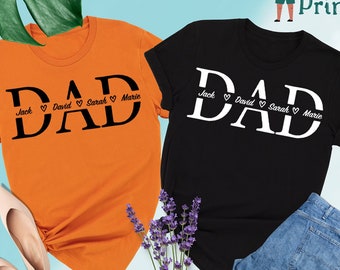 Custom Dad Shirt, Fathers Day Shirt, Custom Dad Shirt With Kids Names, Gift for Dad, Fathers Day Gift, Personalized Dad Shirt, Dad Shirt