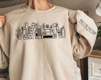 There Is No Such Thing As Too Many Books Sweatshirt, Reading Lover Sweatshirt, Wildflower Sweatshirt, Book Lover Hoodie, Bookish Sweatshirt