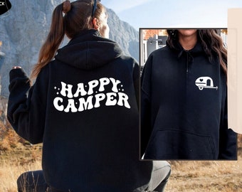 Happy Camper Hoodie, Cute Camper Sweatshirt, Family Camping Hoodie, Gift For Camping,Nature Lover Sweater, Adventure Sweatshirt, Camp Gift