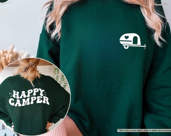 Happy Camper Sweatshirt, Camping Sweatshirt, Cute Camper Sweatshirt, Nature Lover Sweatshirt, Family Camping Hoodie, Gift For Camping