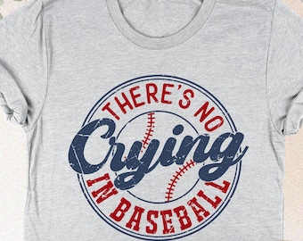 There's No Crying In Baseball Shirt, Baseball Mom Shirt, Baseball Mom Gift, Baseball Mama Tee, Baseball Shirt, Sports Mom Tee, Baseball Gift