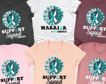 Support Squad Shirt, PTSD Awareness Shirt, Post-Traumatic Stress Disorder Shirt, Teal Ribbon Tee, PTSD Warrior Shirt, PTSD Support Shirt