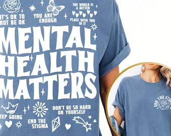 Comfort Colors® Mental Health Matters Shirt, Therapist Shirt, Counselor Mental Health, Mental Health Shirt, Psychologist Gift, Anxiety Shirt