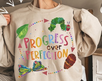 Progress Over Perfection Sweatshirt, Butterflies Teacher Shirt, Inspirational Sweatshirt, Gift For Teacher Shirt, Teacher Appreciation Shirt