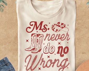 Ms Never Do No Wrong Shirt, Country Concert Gift, Country Concert Tee, I'm the Problem, Country Music Tees, Western Fan Gift, Cowgirl Tshirt