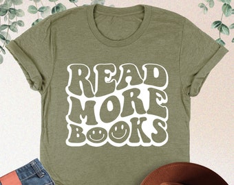 Read More Books Shirt, Librarian Shirt, Book Reader Shirt, Bookish Shirt, Book Lover Gift, Library Shirt, Reading Tshirt, Gift For Librarian