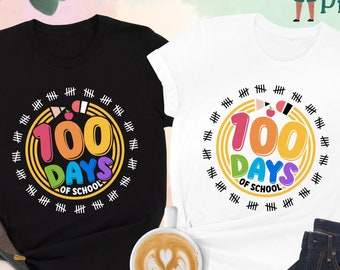 100 Days of School Shirt, 100 Day Shirt, 100th Day Of School Celebration,Student Shirt,Kids School Tee,Back to School Shirt,Gift For Teacher
