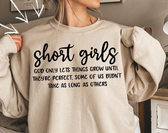 Short Girls Sweatshirt, Funny Sayings Shirts, Teen Girl Shirts, Teenager Gifts, Short Girls Problem,Funny Shirts For Girls, arcastic T-Shirt