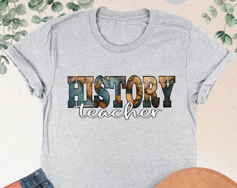 History Teacher Shirt, Social Studies Teacher Shirt, History Teacher Gift, Back To School Shirt, Teacher Appreciation Gift, Historian Tshirt