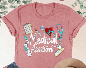 Medical Assistant Shirt, Medical Assistant Gift, Nurses Week Shirt, Med School Shirt, CMA Shirt, Medical School Shirt, Nursing Assistant Tee