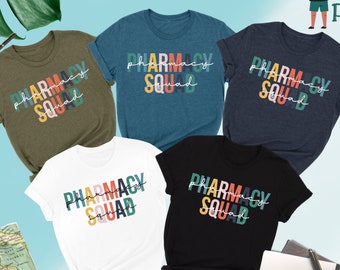 Pharmacy Squad Shirt, Pharmacist Shirt, Pharmacy Student Gift, Pharmacy Assistant Shirt, Gift for Pharmacist, Pharmacy Technician Shirt