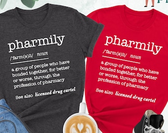 Pharmily Shirt, Pharmily Definition Shirt, Dictionary Shirt, Pharmacist Shirt, Pharmacy Technician Shirt, Heart Shirt, Compassionate Shirt