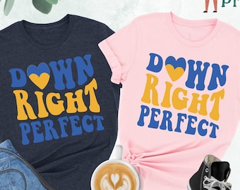 Down Right Perfect Shirt, Down Syndrome Shirt, Awareness Shirt, Extra Chromosome Shirt, Support Shirt, Ribbon Shirt, Down Syndrome Day Shirt