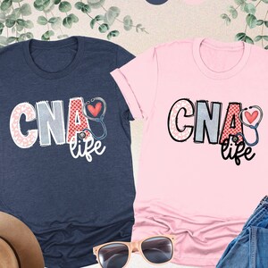 CNA Life Shirt, Certified Nursing Assistant Shirt, Registered Nurse Shirt, CNS Gifts, Nurse Life Gifts, Nurse Week Shirt, Certified Nursing