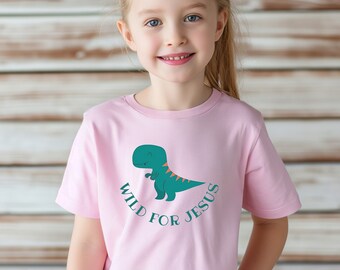 Wild For Jesus Shirt, Christian Kids Shirt, Jesus Shirt For Kids, Trex Shirt, Kids Shirt, Kids Christian Tee, Toddler Christian, Jesus Kids