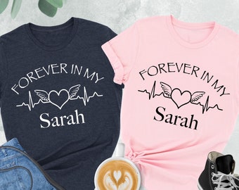 Custom Remembrance Shirt, Personalized Memorial T-Shirt, Bereavement Shirt, Rest In Peace Shirt, Remembrance Shirt,Forever In my Heart Shirt
