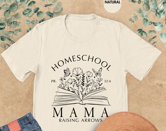 Homeschool Mama Raising Arrows Shirt, Flower Book Shirt, Homeschool Mama Shirt, Christian Mom Shirt, Homeschool Shirt, Homeschooling Shirt