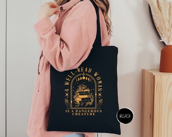 A Well Read Woman Is A Dangerous Creature Tote Bag, Reader Tote Bag, Women Shoulder Bag, Book Tote Bag, Gift For Book Lover,Bookish Tote Bag