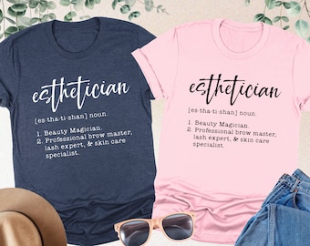 Esthetician Definition Shirt, Esthetician Shirt, Esthetician Gift,Shirt For Esthetician,Makeup Artist Shirt,Beautician Shirt,Beauty Magician