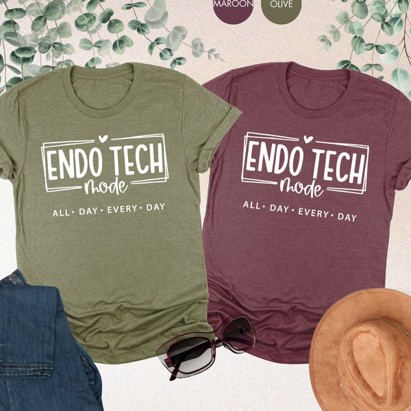 Endo Tech Mode All Day Every Day Shirt, Endoscopy Tech Shirt, Endoscopy Technician Shirt, Endo Tech Gift, Endoscopy Tech Gift,Healthcare Tee