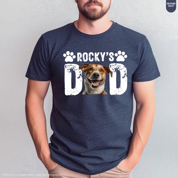 Custom Dog Dad Shirt, Custom Pet Photo Shirt,Dog Dad Gift,Personalized Dog Name Photo,Animal Lover Shirt,Gift For Dog Lover,Fathers Day Gift