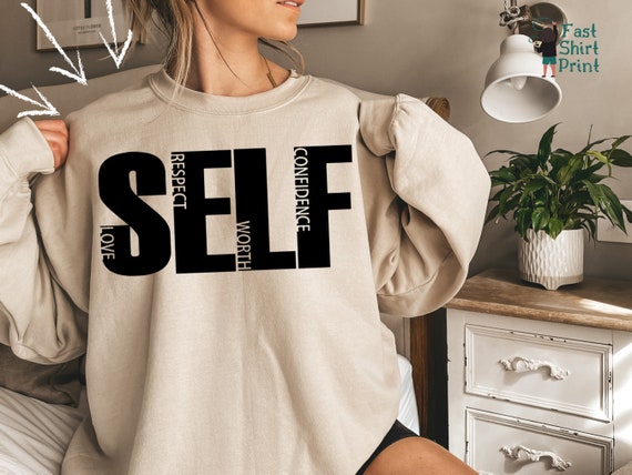 Self Love Sweatshirt, Self Worth Sweatshirt, Confidence, Self Respect Shirt, Melanin Sweatshirt, Black Woman Sweatshirt, African American