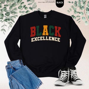 Black Excellence Sweatshirt, Black History Month Gift, African American, Black Pride Hoodie, Black Woman, Empowerment Black History Sweater image 13